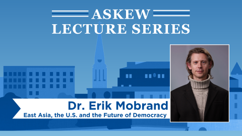 Graphic for event with Dr. Erik Mobrand on East Asia, the U.S. and the Future of Democracy